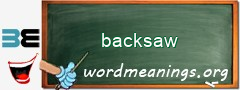WordMeaning blackboard for backsaw